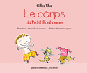 Corps du Petit Bonhomme (Le)